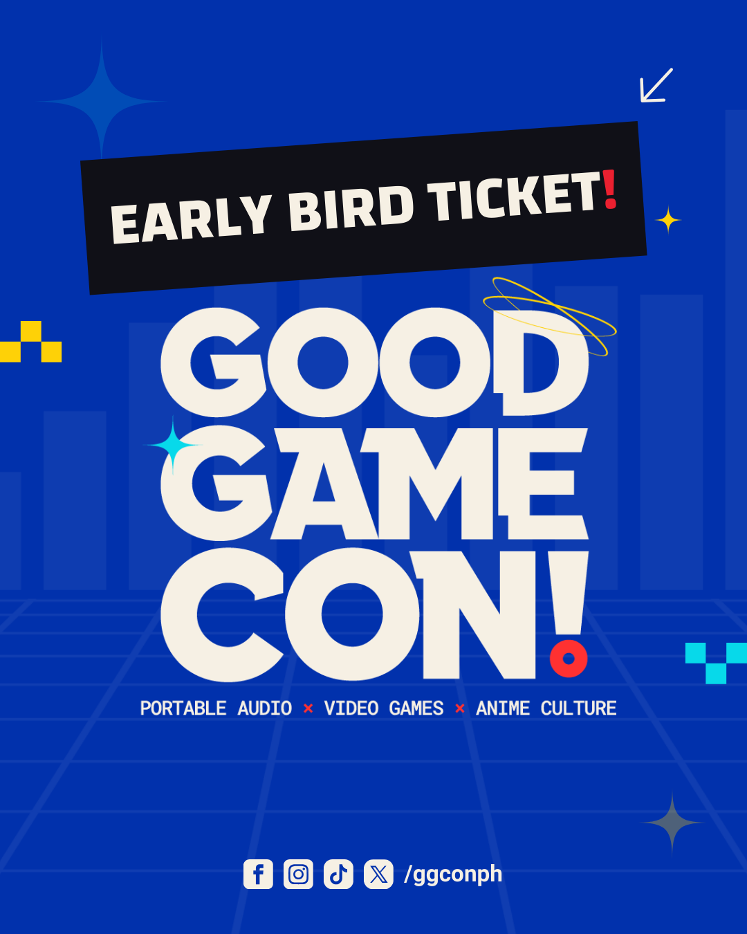 Good Game Con! Early Bird Ticket